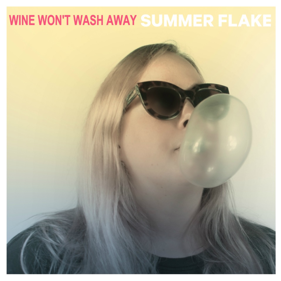 Summer Flake - Wine Won't Wash Away - Internet Download